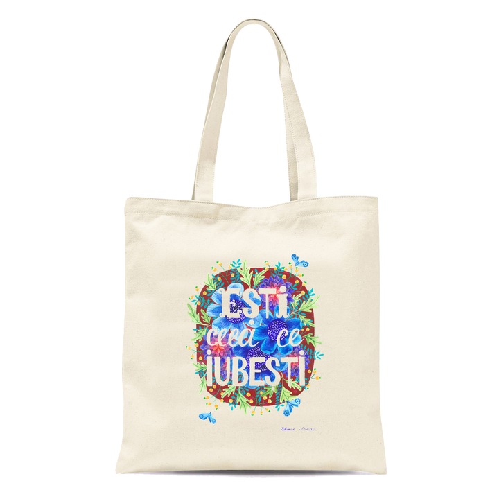 Sacosa din bumbac, mesaj poetic, Esti ceea ce iubesti
