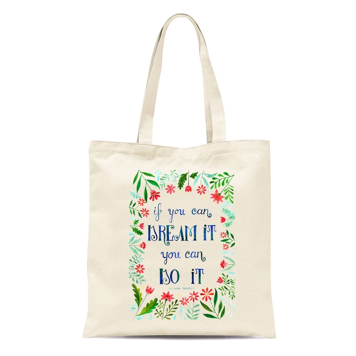 Sacosa din bumbac 100%, cu citat inspirational, If you can dream it you can do it