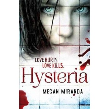 Hysteria - Megan Miranda Hysteria - Megan Miranda
