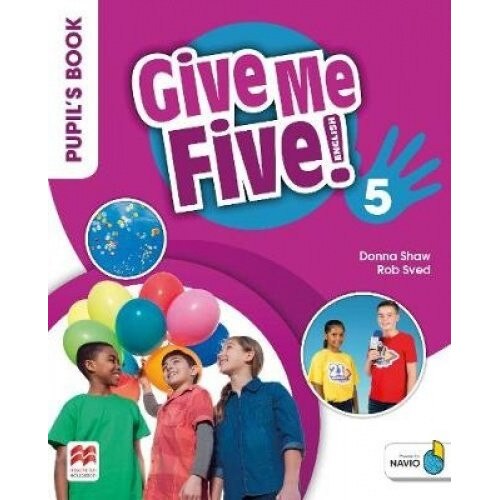 Give Me Five! Level 5 Pupil's Book Pack - Deena ShawRob Sved