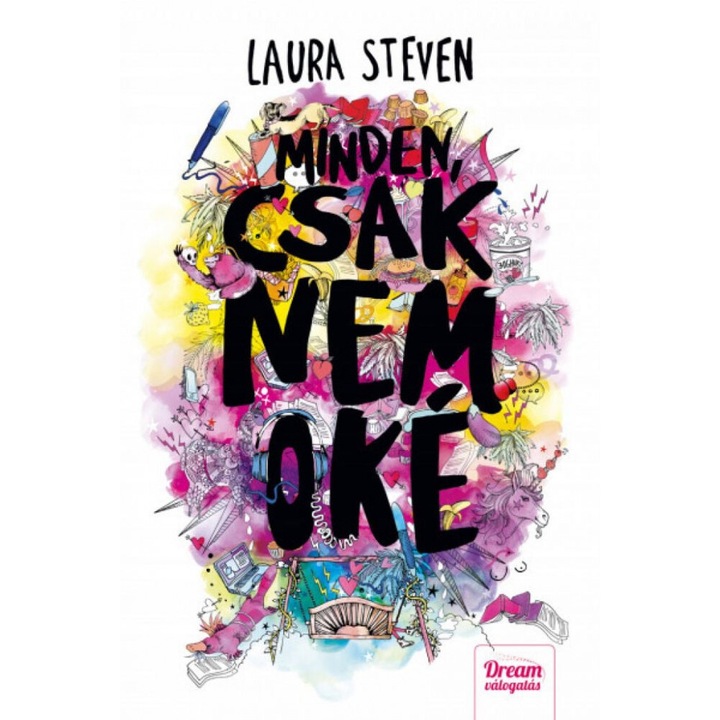 Laura Steven: Minden, csak nem oké