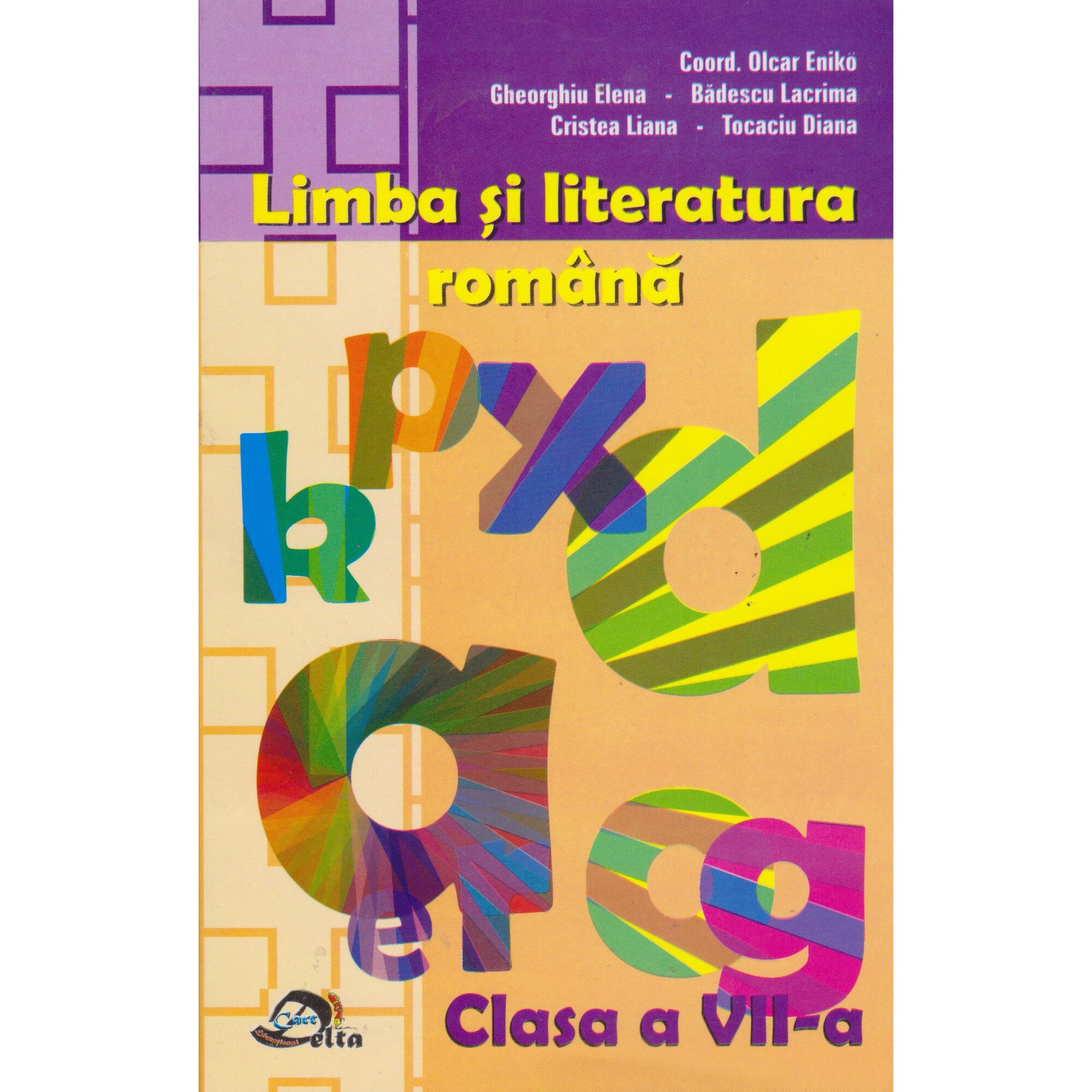 Limba si literatura romana clasa VII - Colectiv