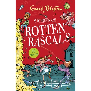 Stories of Rotten Rascals - Enid Blyton, ed 2020 Stories of Rotten Rascals - Enid Blyton, ed 2020