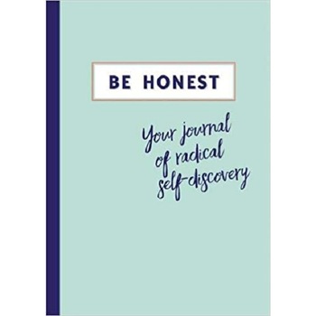 Be Honest - Kate Adams, editia 2020 Be Honest - Kate Adams, editia 2020