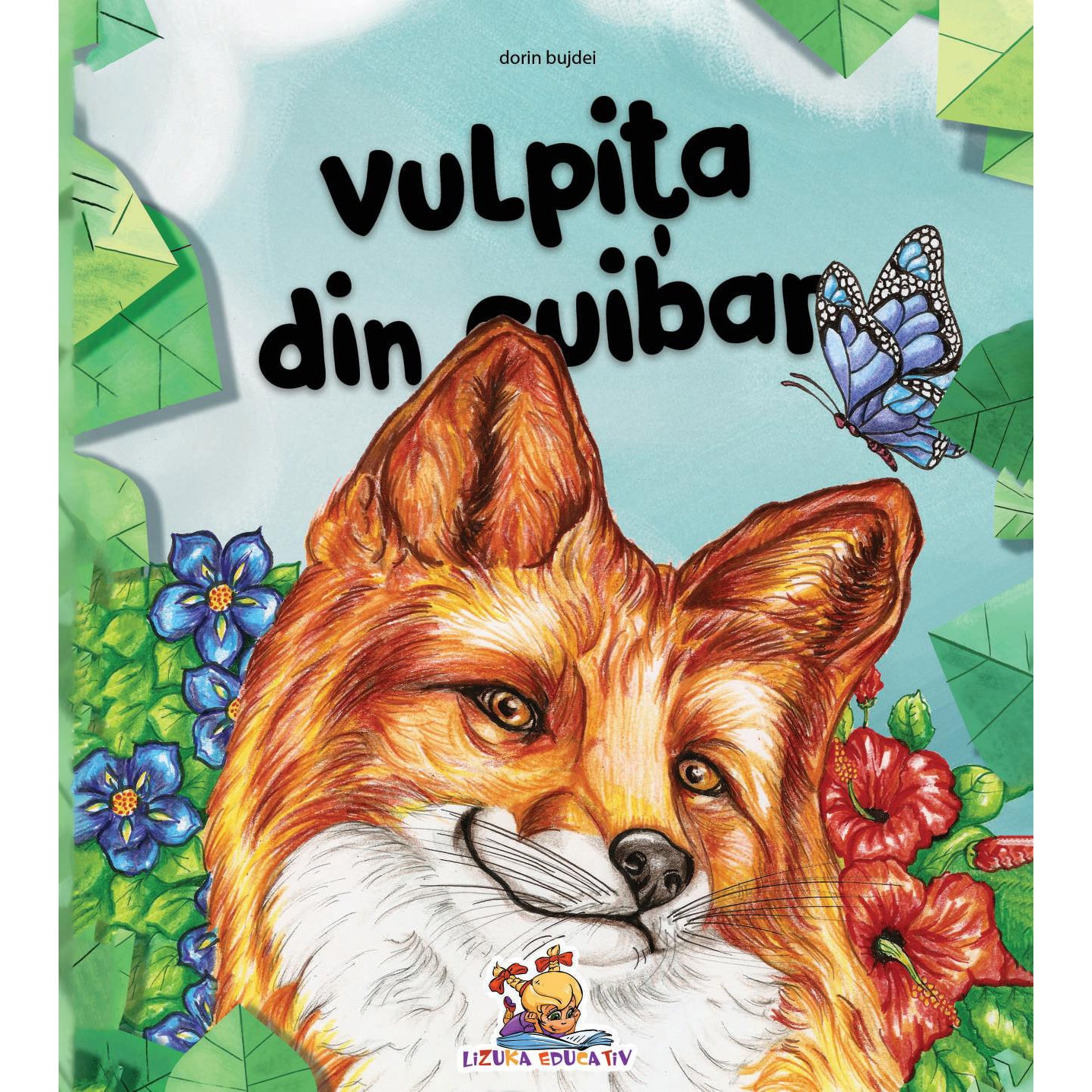 Vulpita din cuibar , Dorin Bujdei