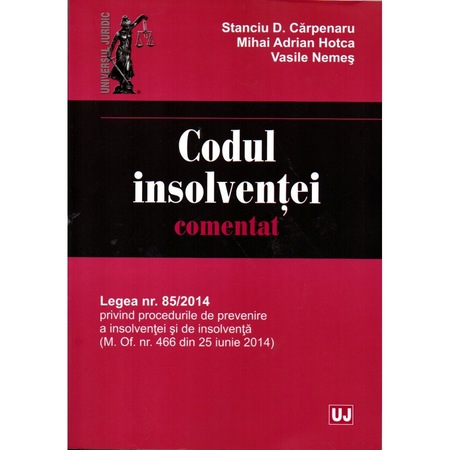 Codul Insolventei Comentat Stanciu D Carpenaru Mihai Adrian Hotca Vasile Nemes Emag Ro