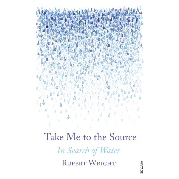 Take Me To The Source - Rupert Wright