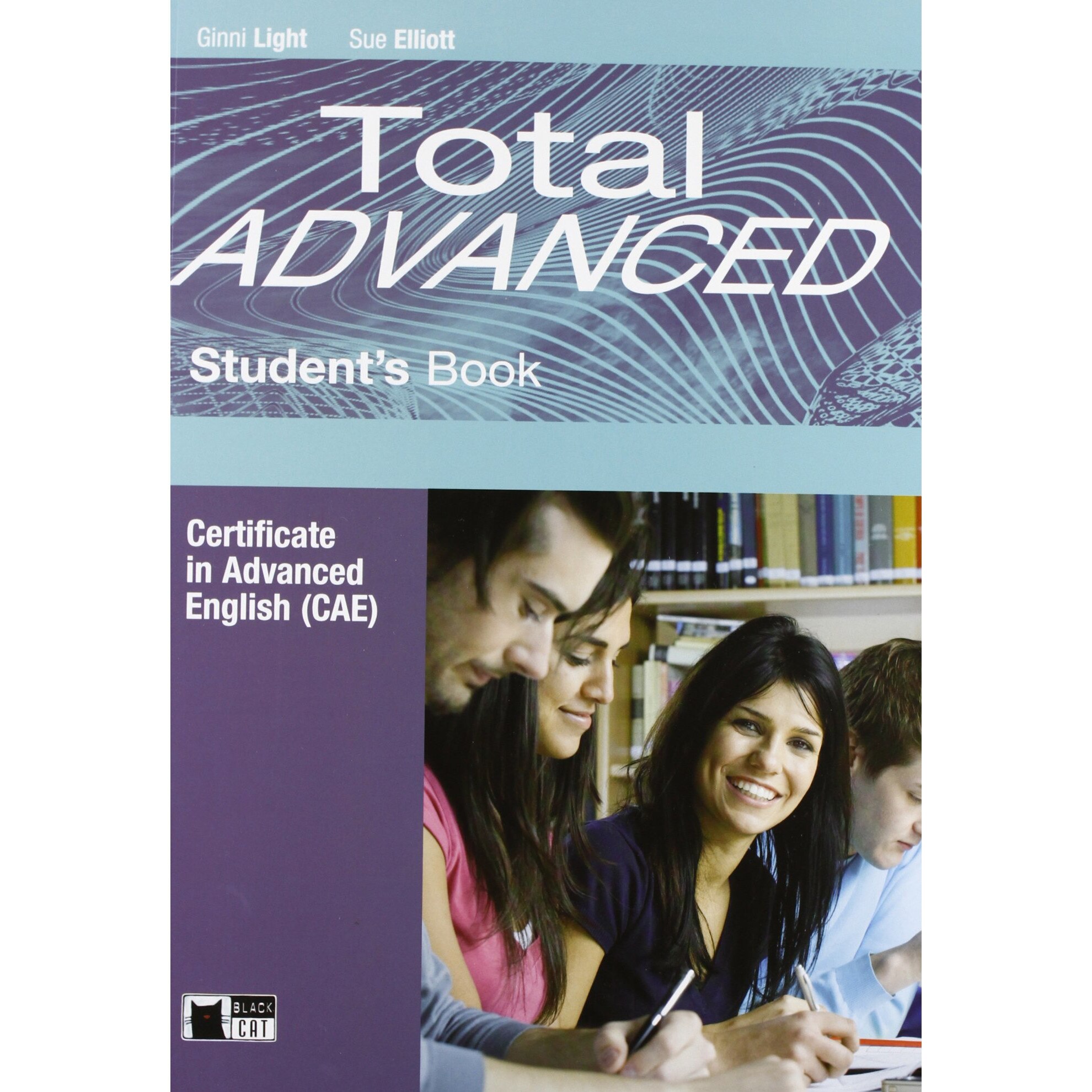 Total Advanced Pack: Student's Book + Exam & Vocabulary Maximiser + audio CD - Ginni LightSue Elliott
