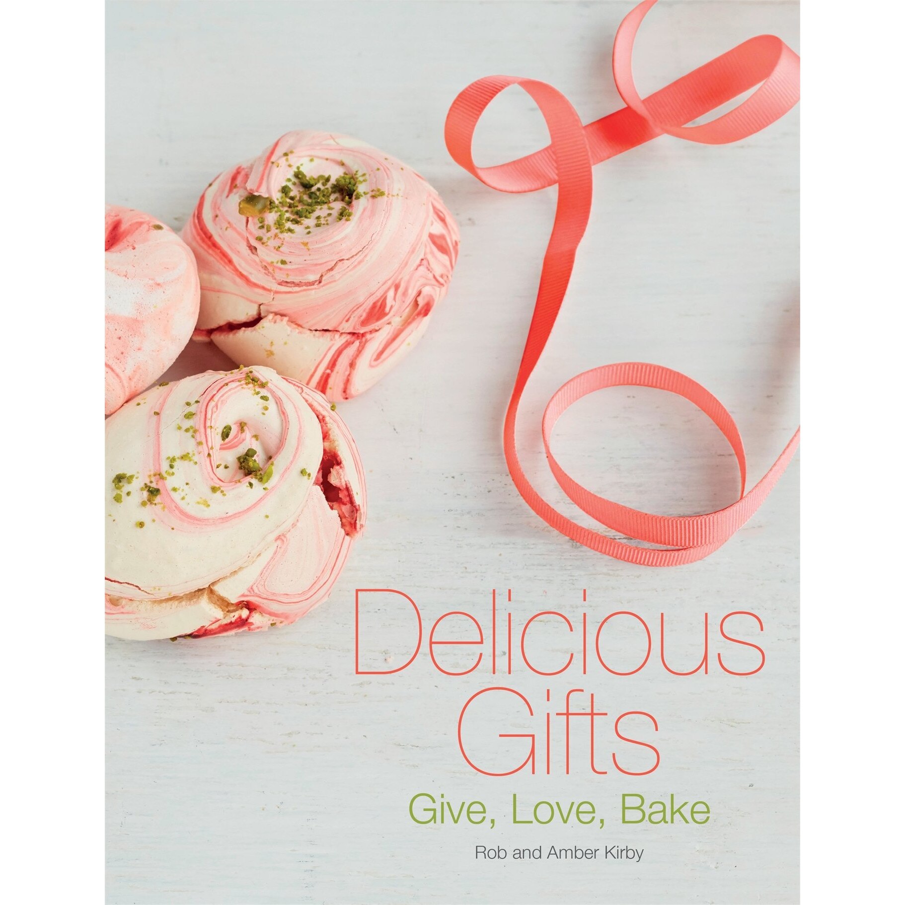 Delicious Gifts - Rob KirbyAmber Kirby