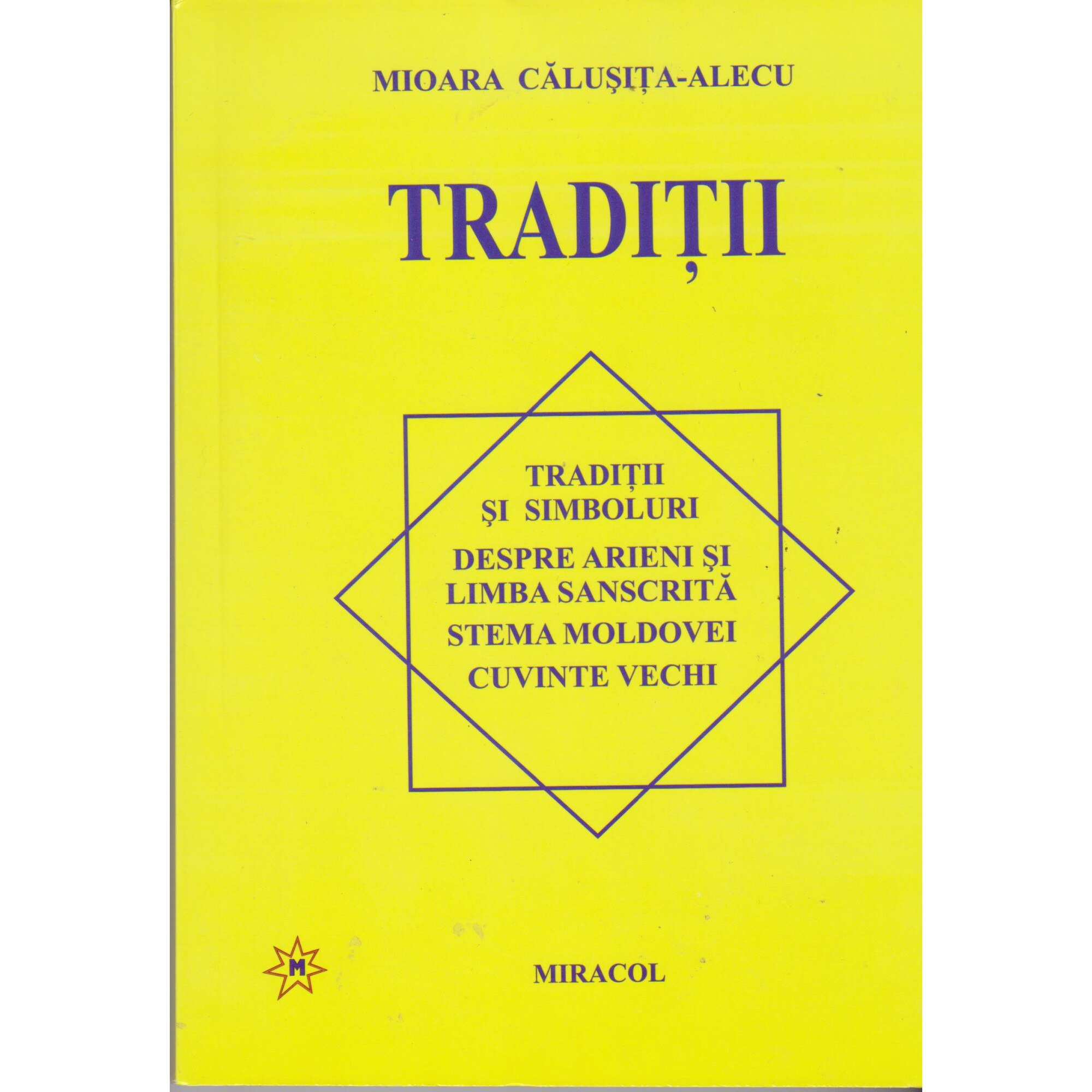 Traditii - Mioara Calusita-Alecu