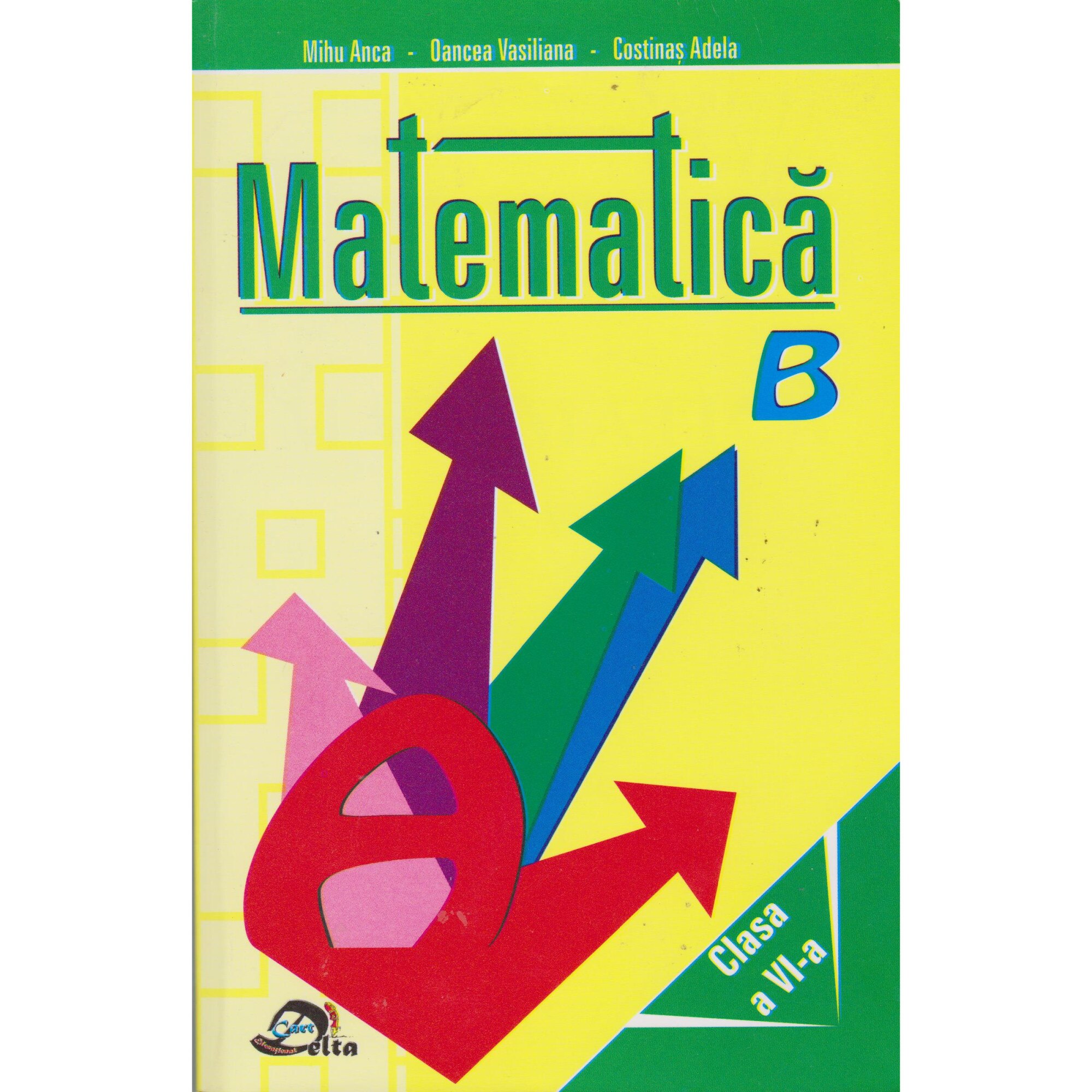 Matematica clasa VI - Colectiv