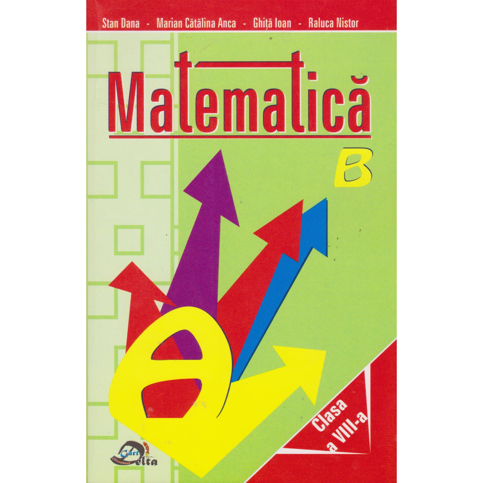 Matematica clasa VIII - Colectiv