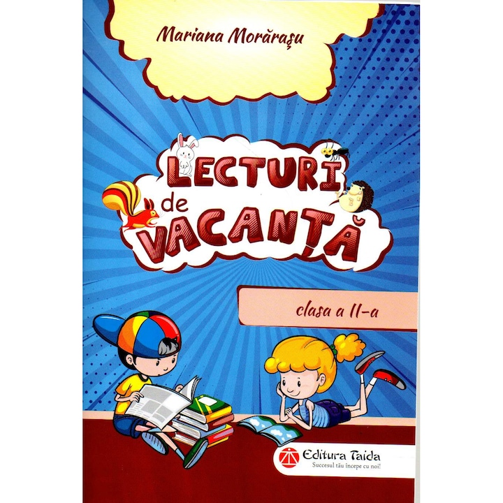 Lecturi de vacanta pentru clasa a II-a, autor Mariana Morarasu