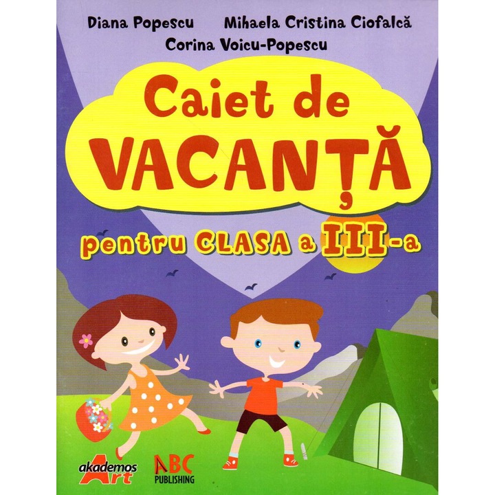 Caiet de vacanta pentru casa a III-a, autor Mirela Maldaeanu
