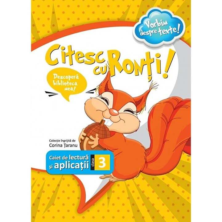 Citesc cu Ronti! Caiet de lectura si aplicatii. Clasa 3