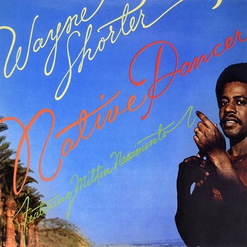 Wayne Shorter - Native Dancer - CD Wayne Shorter - Native Dancer - CD