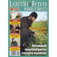 Leacuri si retete manastiresti nr. 33 iunie - iulie 2020