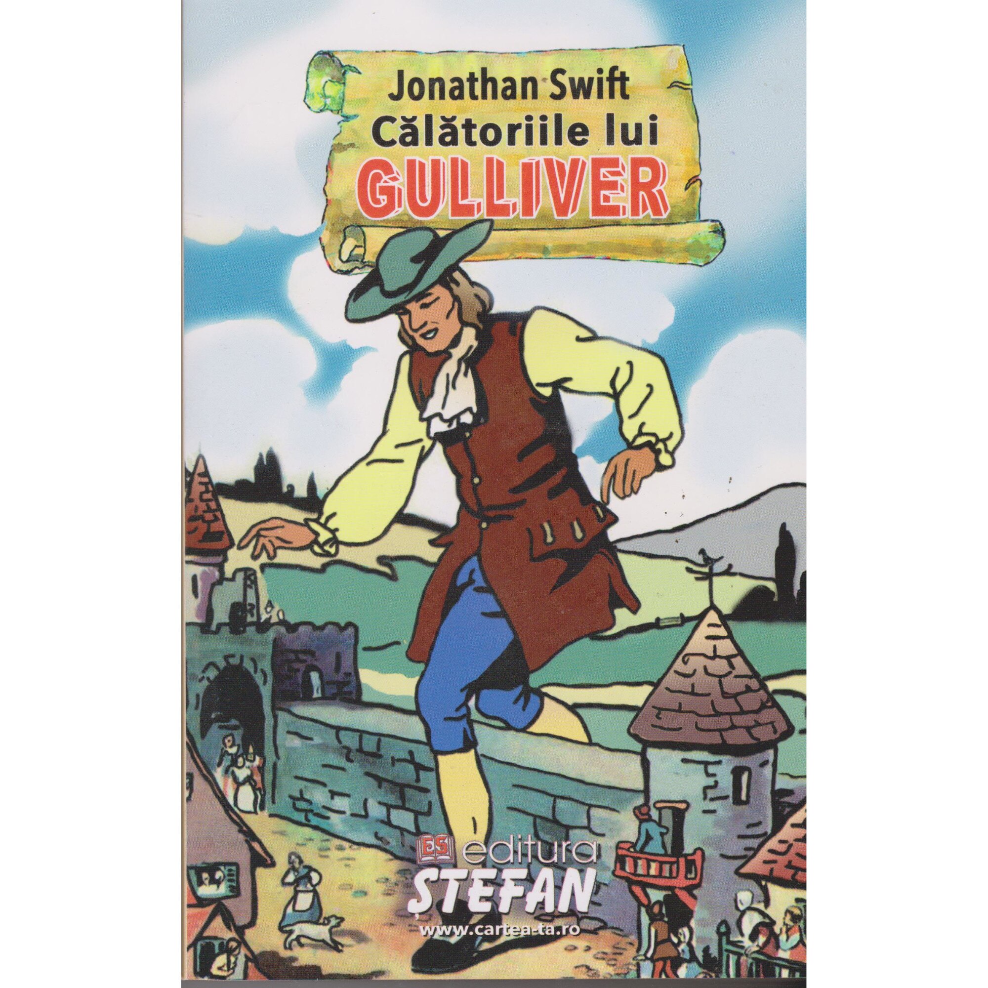 Calatoriile lui Gulliver - Jonathan Swift