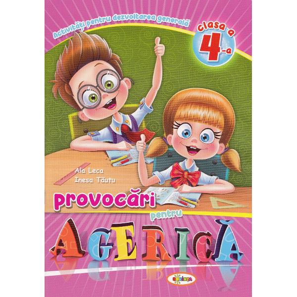 Provocari pentru Agerica - Clasa 4 - Tamara Lenta, Inesa Tautu