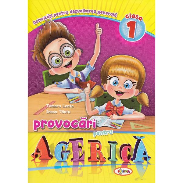 Provocari pentru Agerica - Clasa 1 - Tamara Lenta, Inesa Tautu