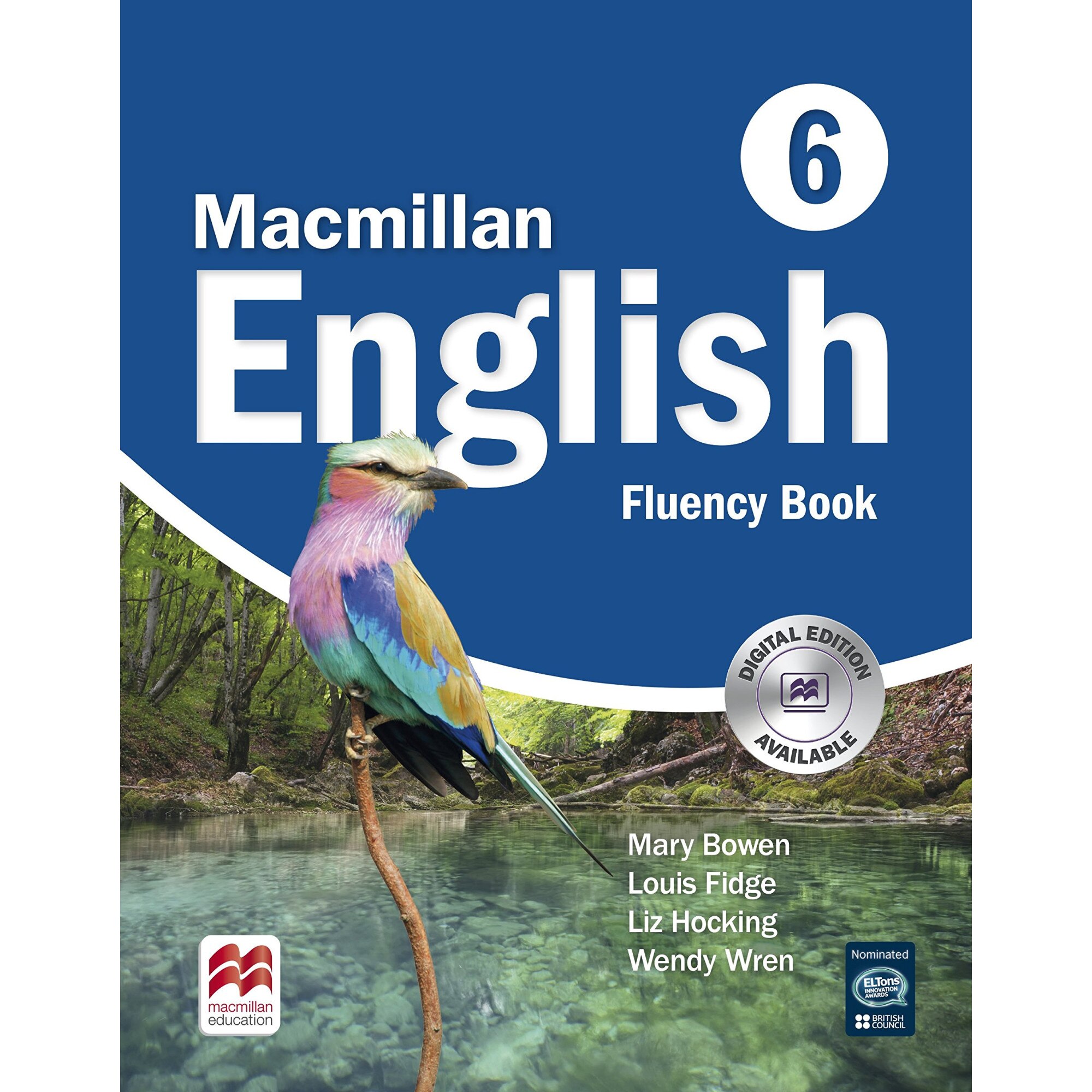 Macmillan English - Fluency Book 6 - Mary BowenLouis FidgeWendy WrenLiz Hocking