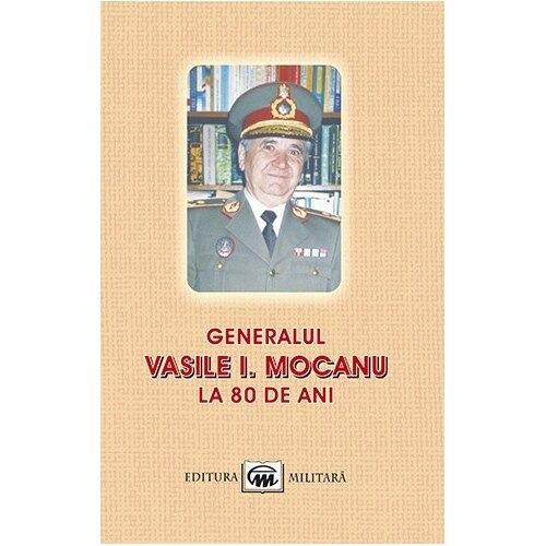 Generalul Vasile I. Mocanu la 80 de ani -