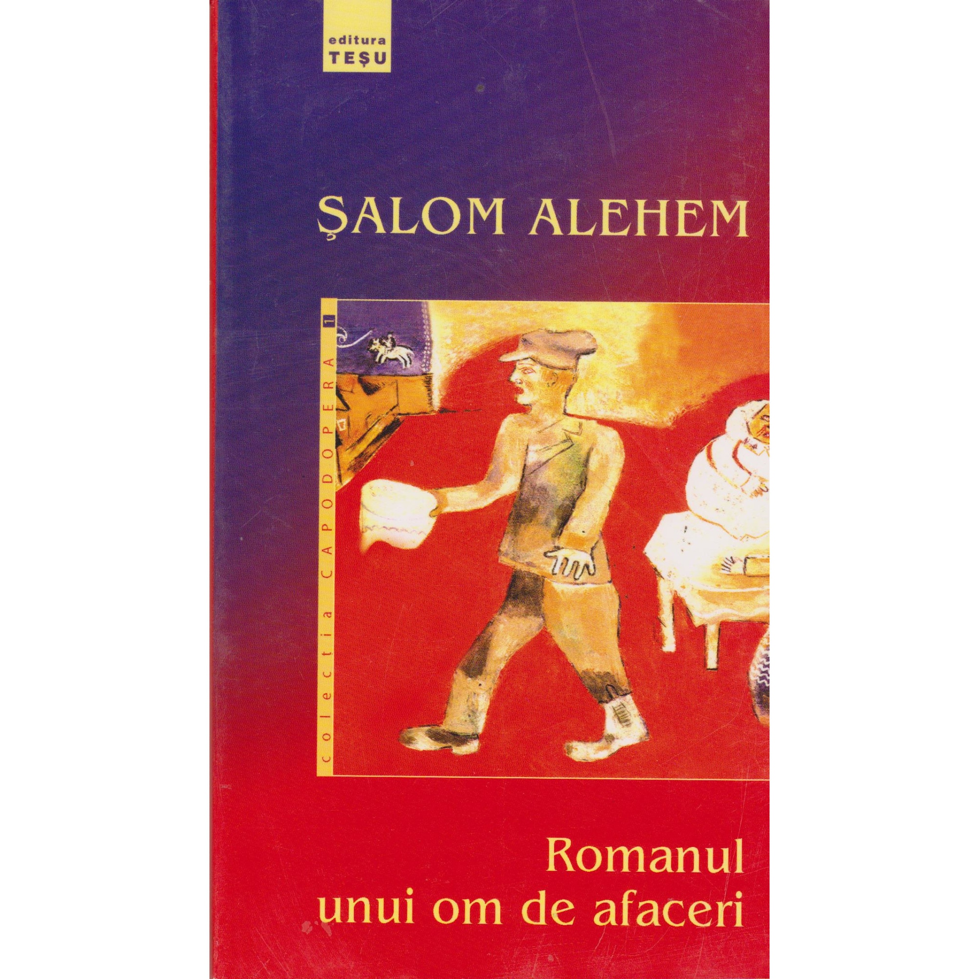 Romanul unui om de afaceri - Salom Alehem