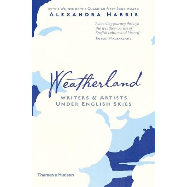 Weatherland - Alexandra Harris