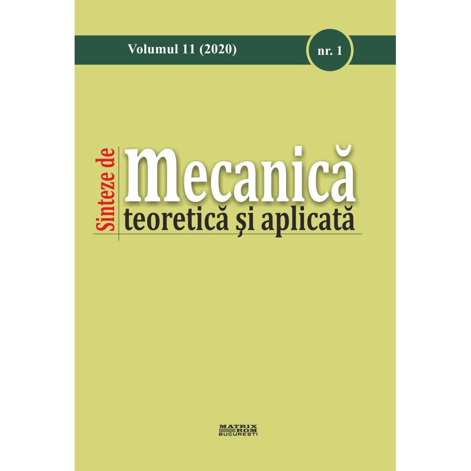 Sinteze de mecanica teoretica si aplicata 1/2020, Societatea Romana de Mecanica Teoretica si Aplicata (SRMTA)