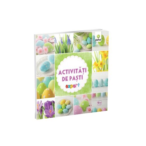Activitati de Paste Expert. Colectia de Paste