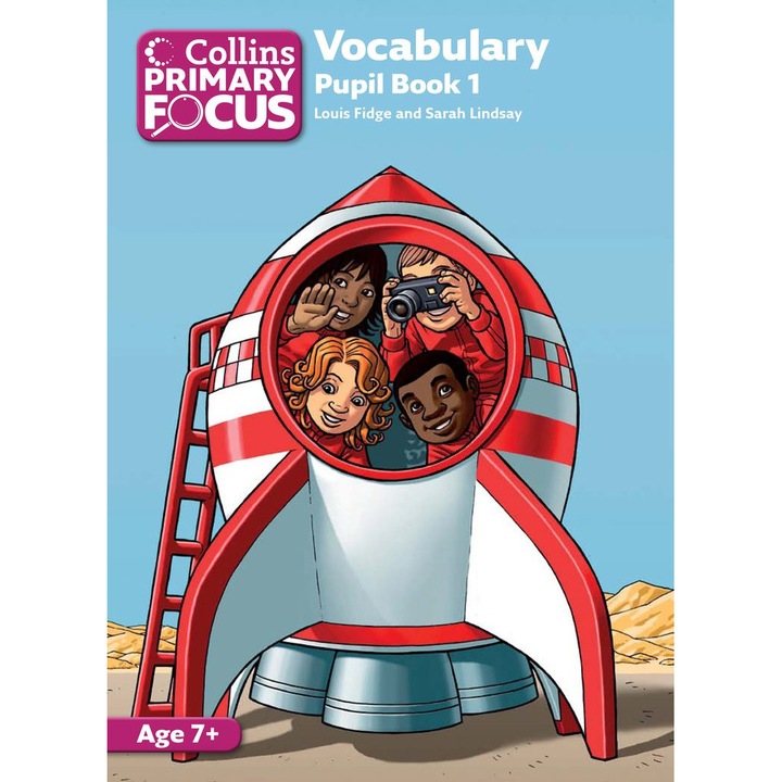 Collins Primary Focus – Vocabulary: Pupil Book 1 - Louis Fidge