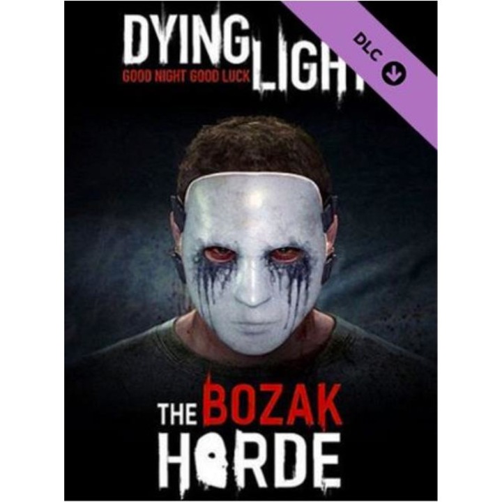 Joc Dying LIght - The Bozak Horde DLC Steam Key Global PC (Cod Activare Instant)