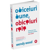 obiceiuri bune obiceiuri rele stiinta de a face schimbari pozitive care rezista wendy wood imagen 36_0_
0