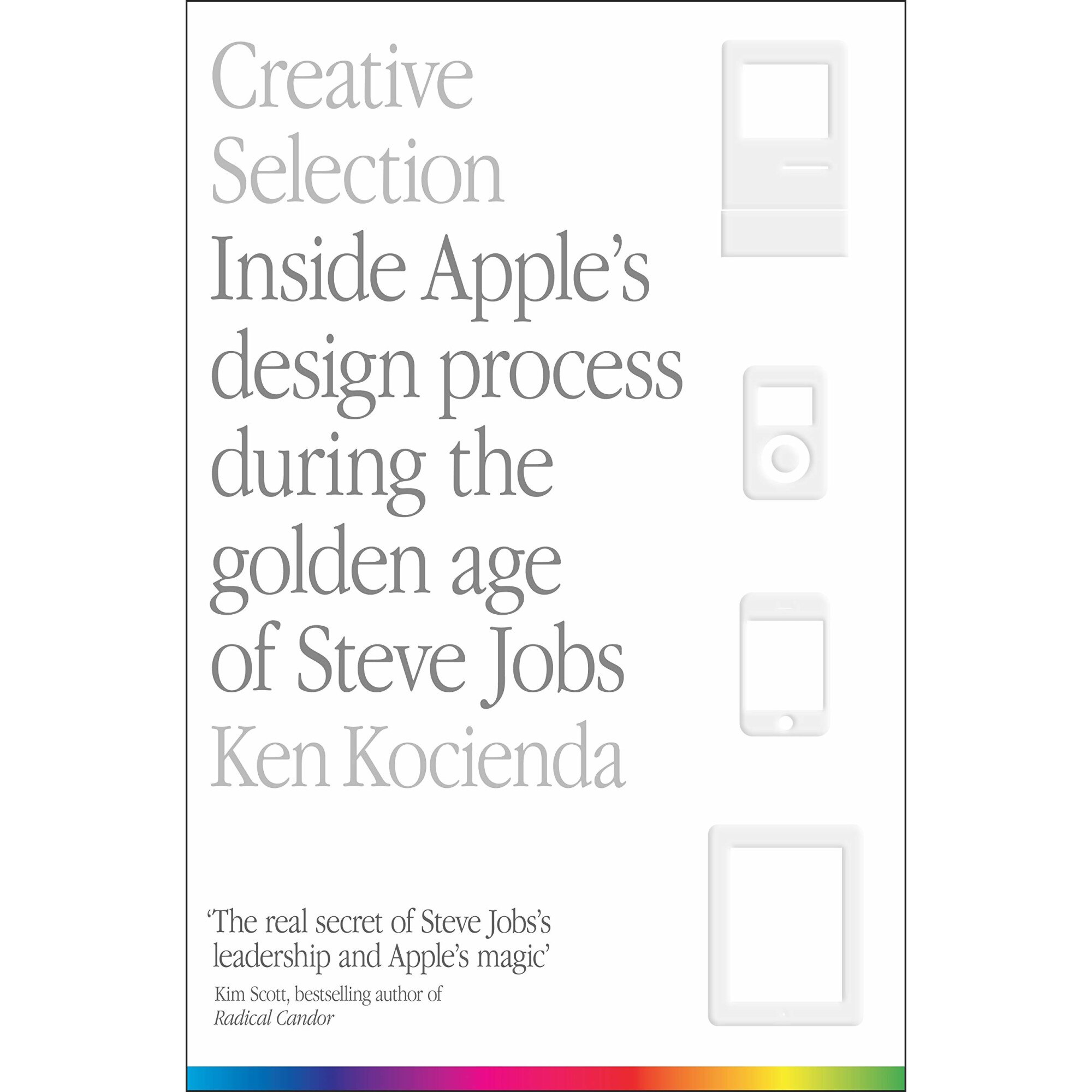 Creative Selection - Ken Kocienda