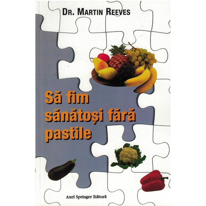 Sa fim sanatosi fara pastile - Martin Reeves