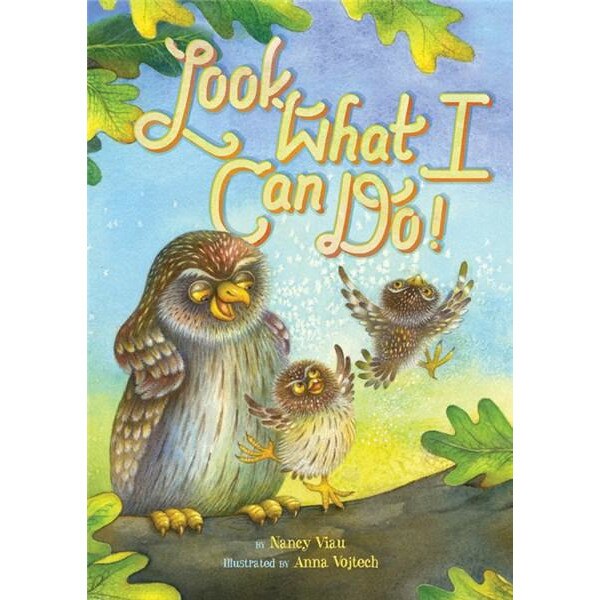 Look What I Can Do! - Nancy Viau