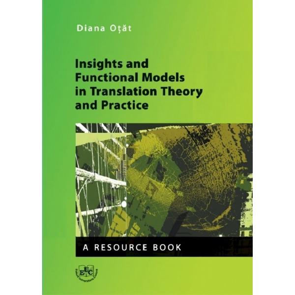 Insights and Functional Models in Translation Theory and Practice - Diana Otat