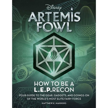 Artemis Fowl: How to Be a L.E.P.Recon - Matthew K. Manning, ed 2020 Artemis Fowl: How to Be a L.E.P.Recon - Matthew K. Manning, ed 2020