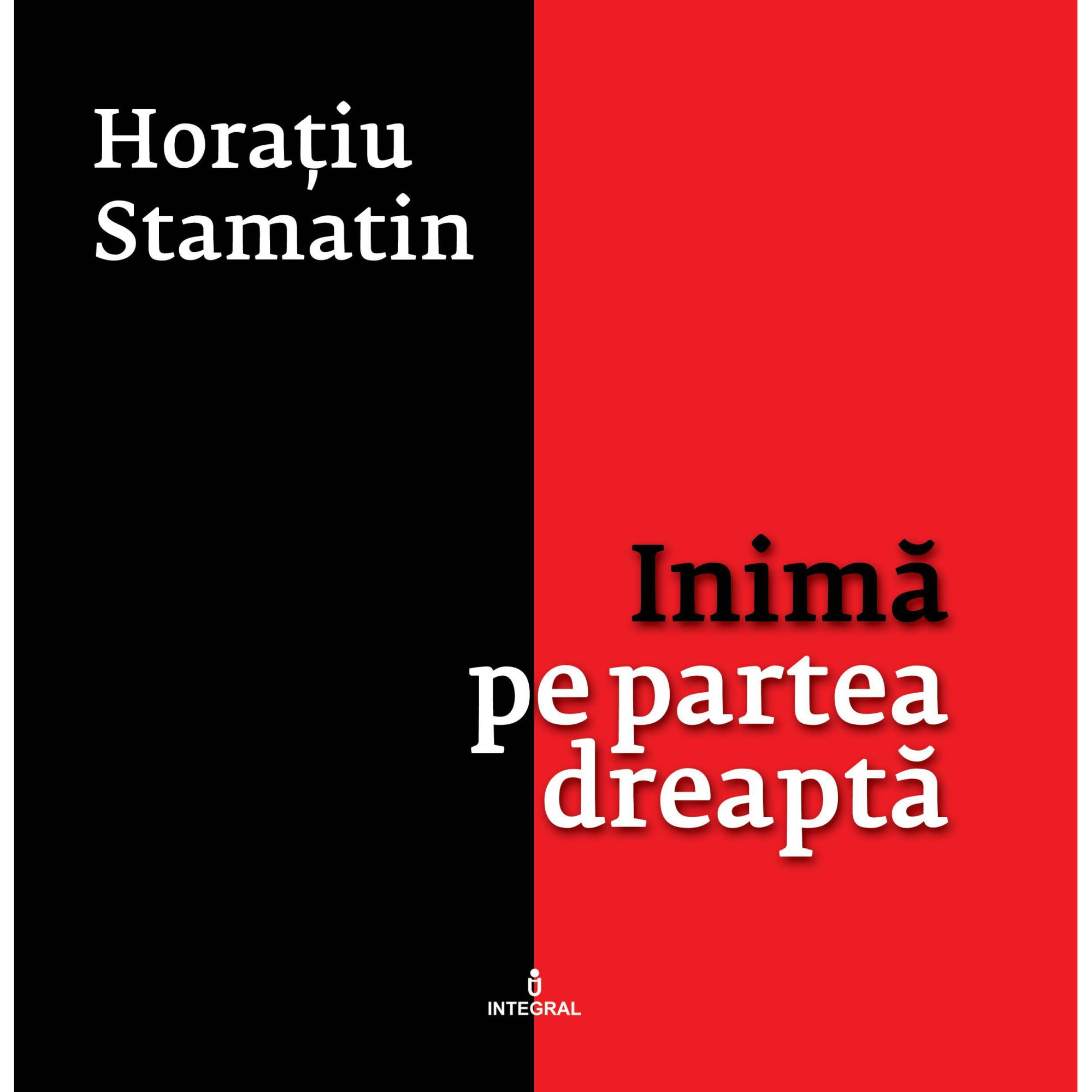 Inima pe partea dreapta, Horatiu Stamatin