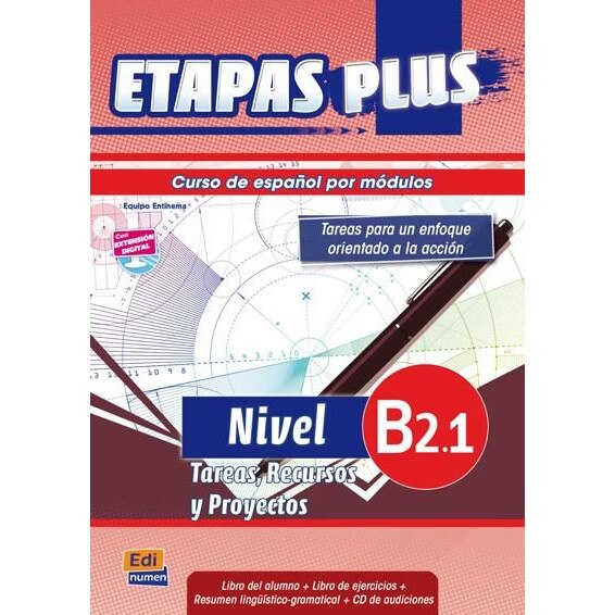 Etapas Plus B2.1. Tareas, Recursos y Proyectos. Libro del alumno/Ejercicios + CD - Equipo Entinema