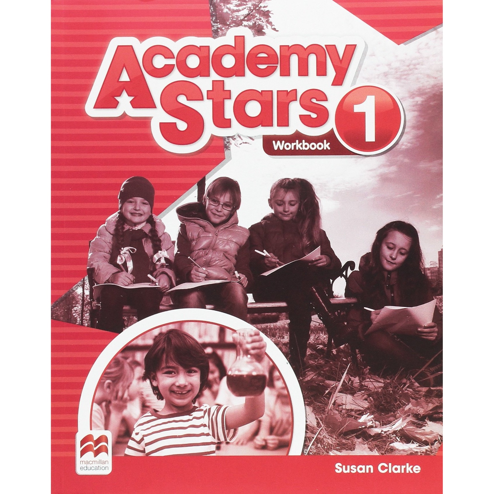 Academy Stars Level 1 Workbook - Kathryn Harper Gabrielle Pritchard