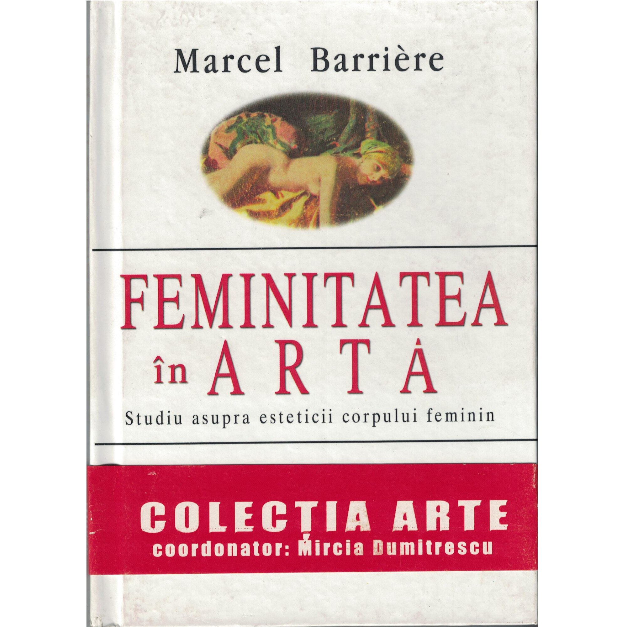 Feminitatea in arta - Marcel Barriere