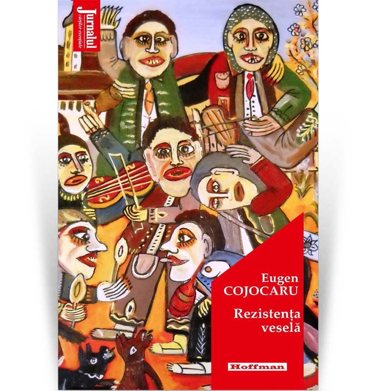 Rezistenta vesela - Eugen Cojocaru, editia 2020