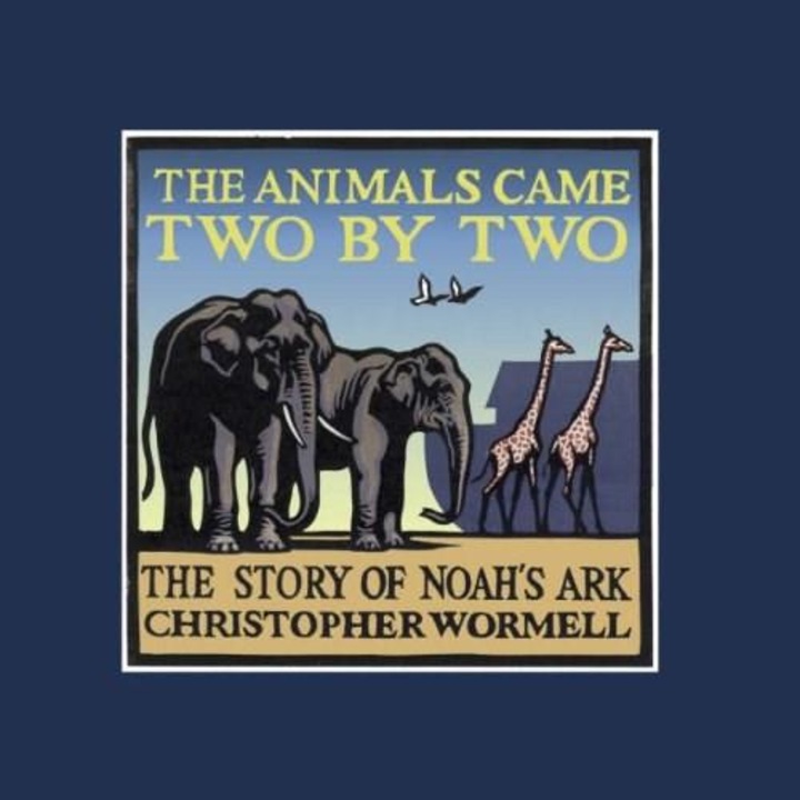 The Animals Came Two by Two - Christopher Wormell