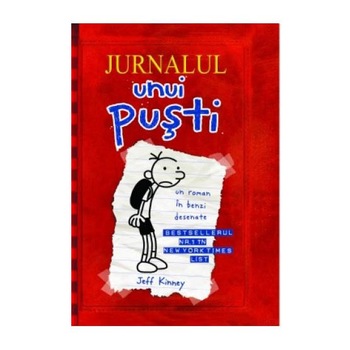 Jurnalul unui pusti 1, Jeff Kinney Jurnalul unui pusti 1, Jeff Kinney