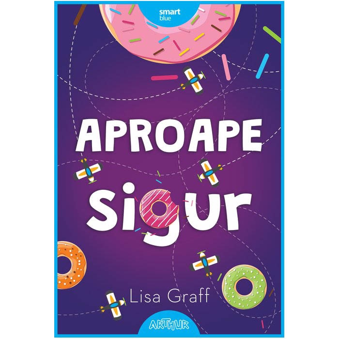 Aproape sigur [smart blue], Lisa Graff