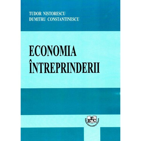 Economia Intreprinderii Tudor Nistorescu Dumitru Constantinescu Emag Ro