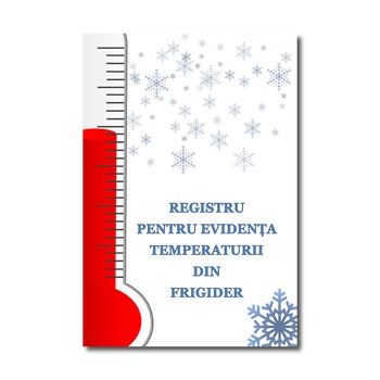 Registru evidenta a temperaturii din frigider, Format A4 Registru evidenta a temperaturii din frigider, Format A4