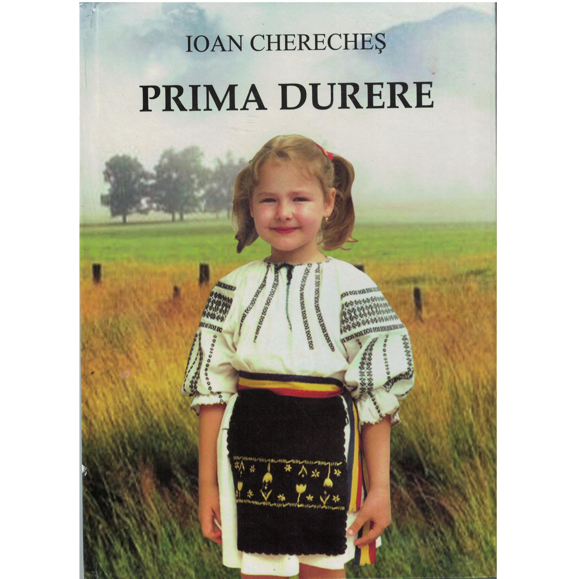 Prima durere - Ioan Chereches