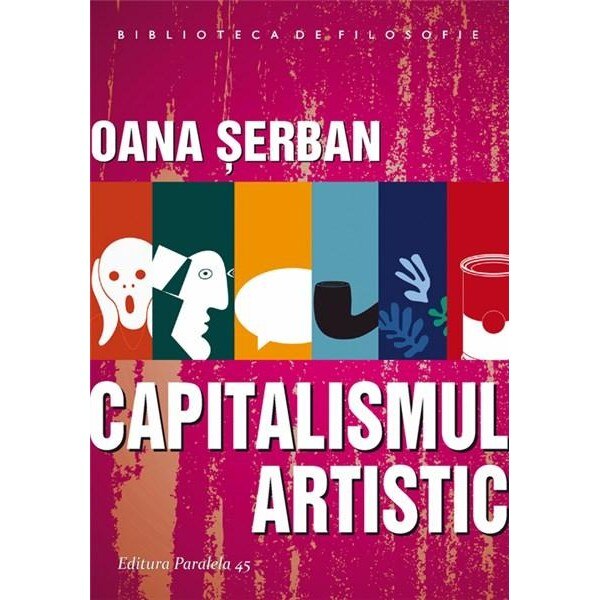 Capitalismul artistic - Oana Serban